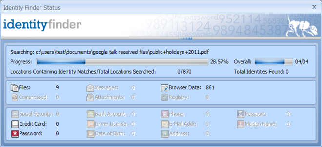 Identity Finder Status Identity Finder Status