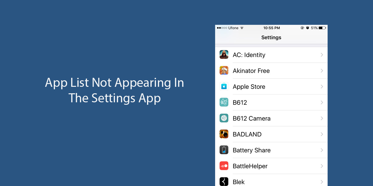 Fix The App List Not Appearing In The Settings App In IOS 10 Fix The App List Not Appearing In The Settings App In IOS 10