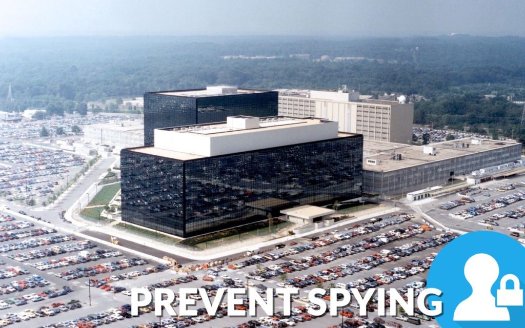 Stop NSA Spying and Protect Your Online Activity With a VPN