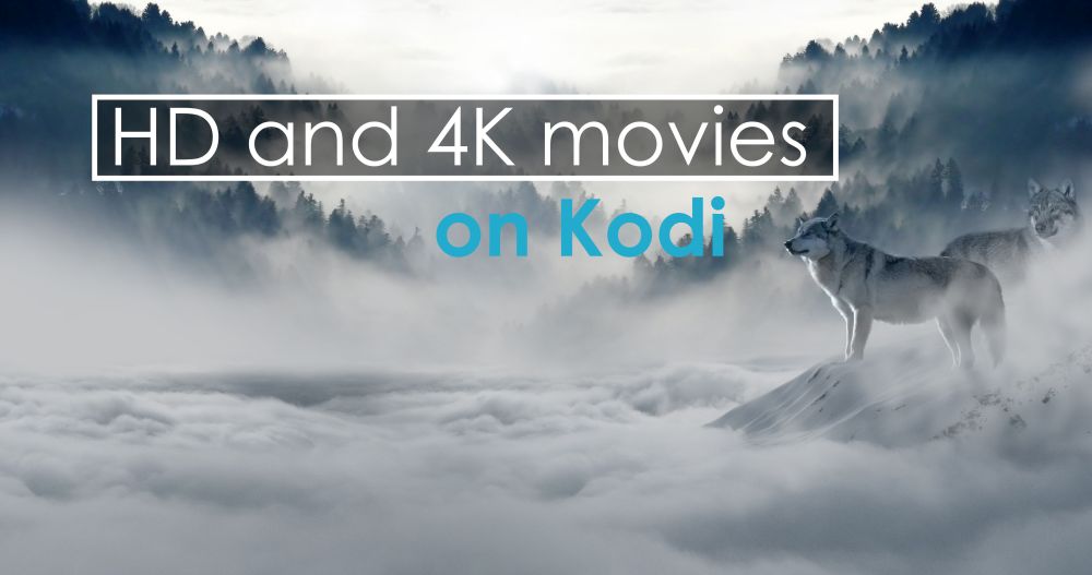 best 4k addon for kodi best 4k addon for kodi