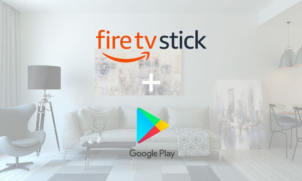 How to Install Google Play on Fire Stick