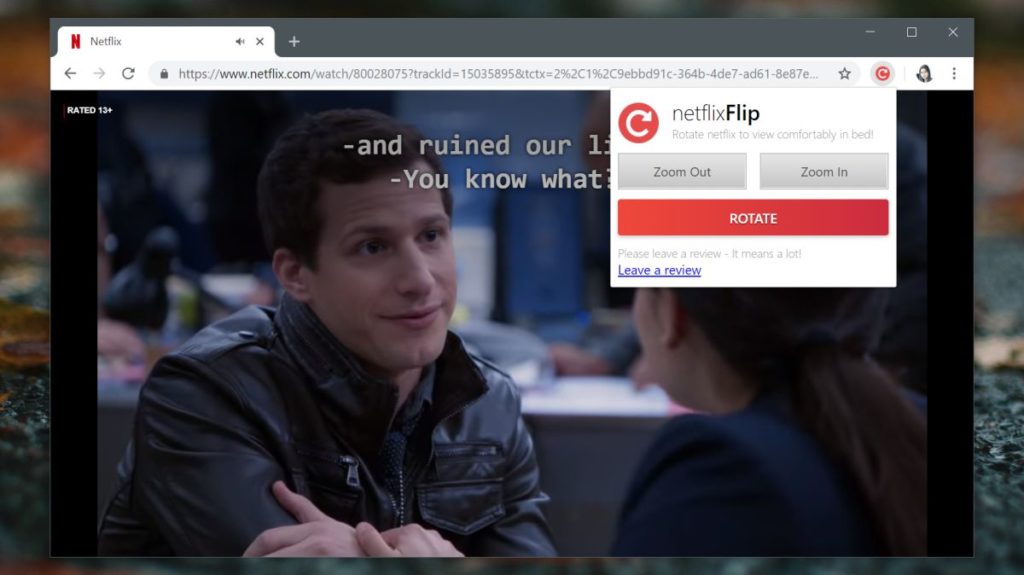 How To Zoom And Rotate Netflix In Chrome