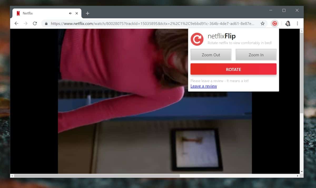 How To Zoom And Rotate Netflix In Chrome