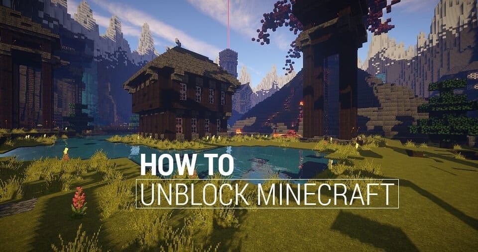 Como Usar uma VPN Gratuita para Desbloquear Minecraft