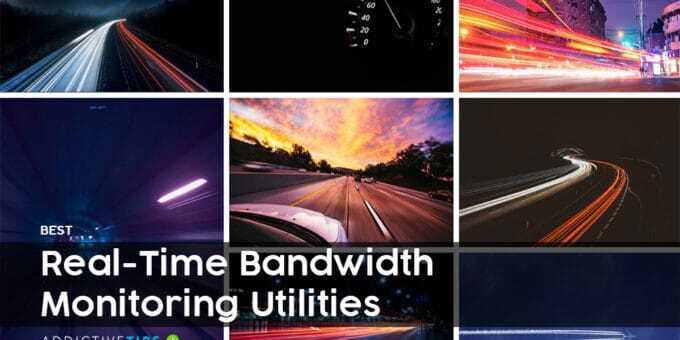 Best Real-Time Bandwidth Monitoring Utilities to Track Network Usage