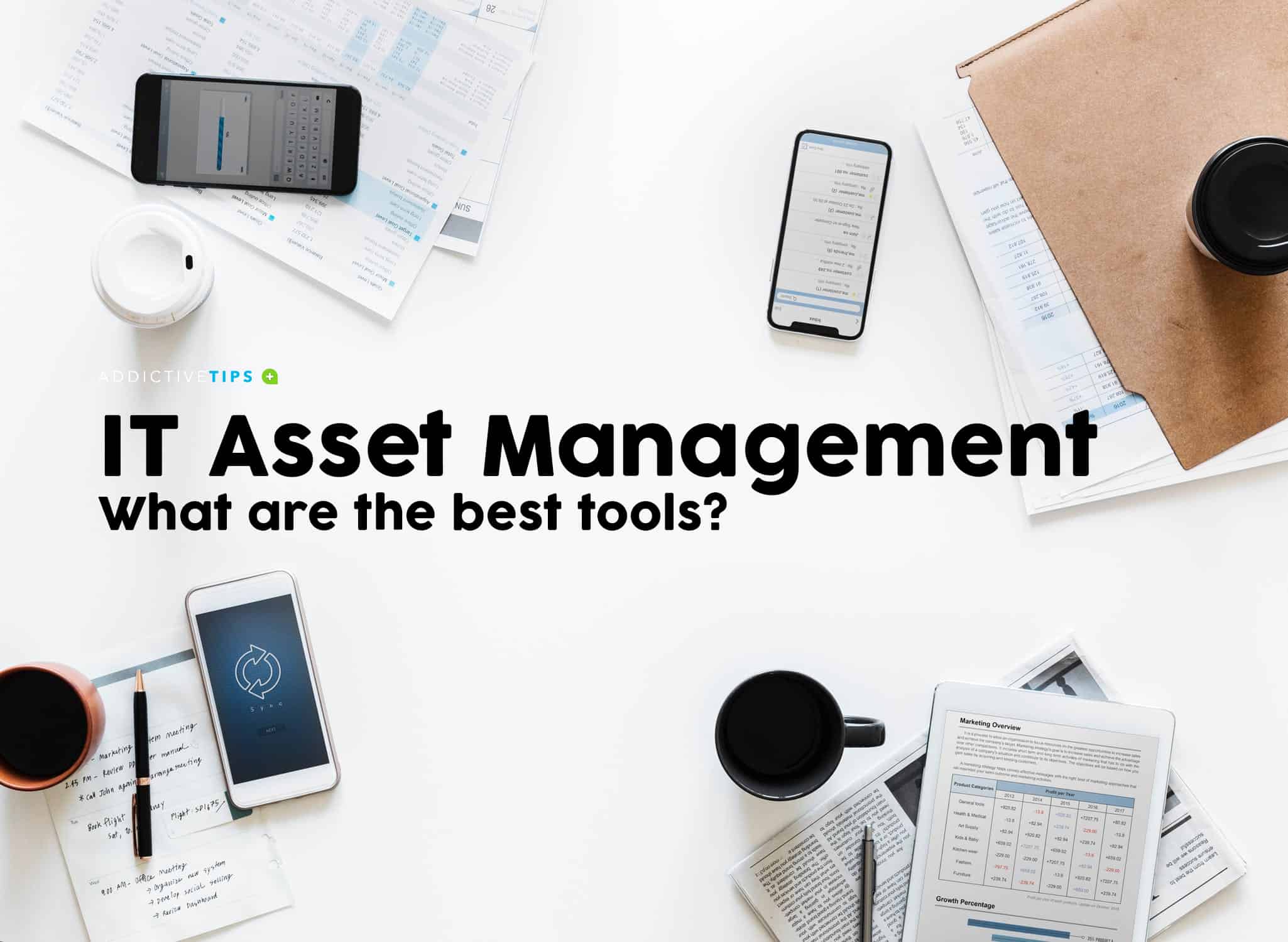 Must have tools for it professionals 4. Inventory and Asset Management Tools for Proper Tech Management