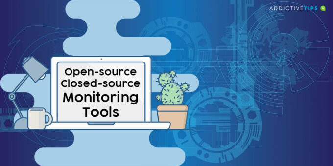 Open-Source and Closed-Source Monitoring Tools | 2022 | Addictive Tips