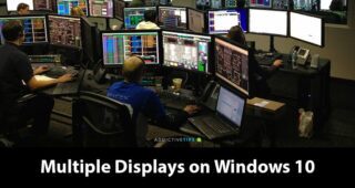 Multiple Displays Not Working on Windows 10