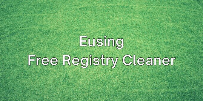 eusing free registry cleaner