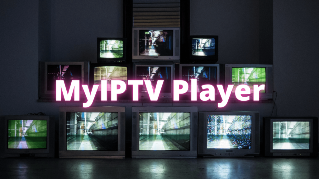 MyIPTV Player