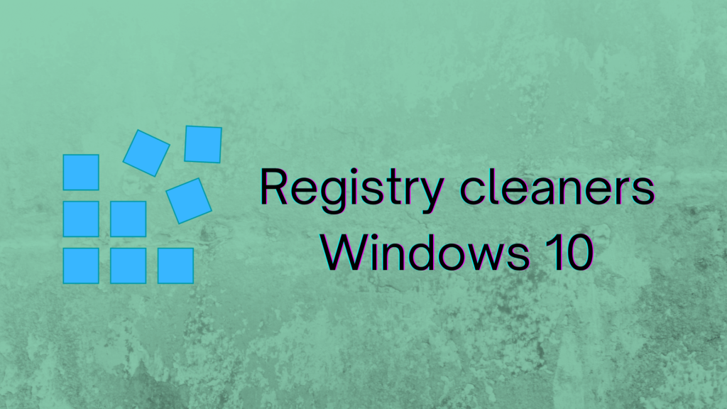 5 Best Registry Cleaners for Windows 10 (FREE Tools)