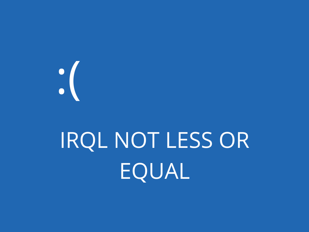 win 10 irql not less or equal fix