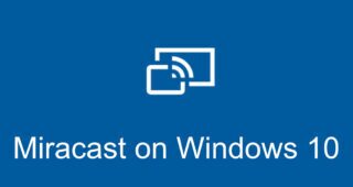 miracast on Windows 10