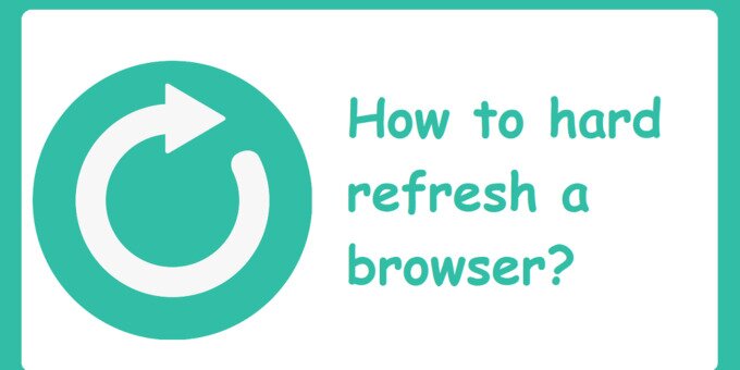 hard refresh