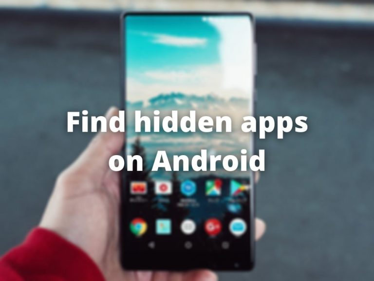 how-to-find-hidden-apps-on-android