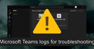 Microsoft Teams logs for troubleshooting