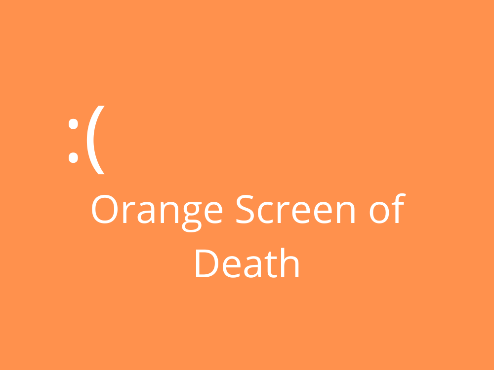 How to Fix the Orange Screen of Death on Windows 10