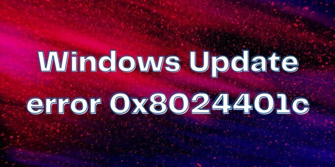 fix 0x8024401c