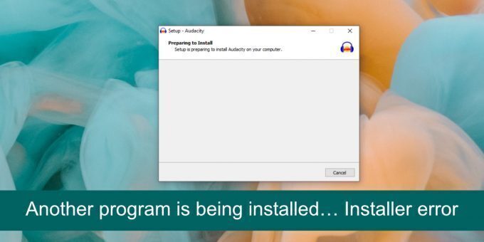 Another program is being installed… Installer error