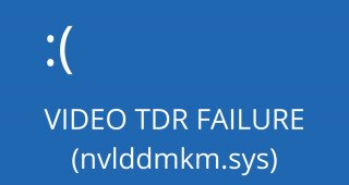 fix VIDEO TDR FAILURE (nvlddmkm.sys)