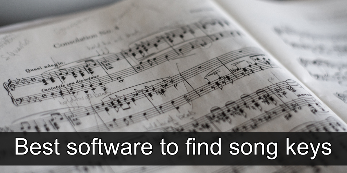 Song Key Finder: The 5 Best Software to Find Song Keys (Windows 10)