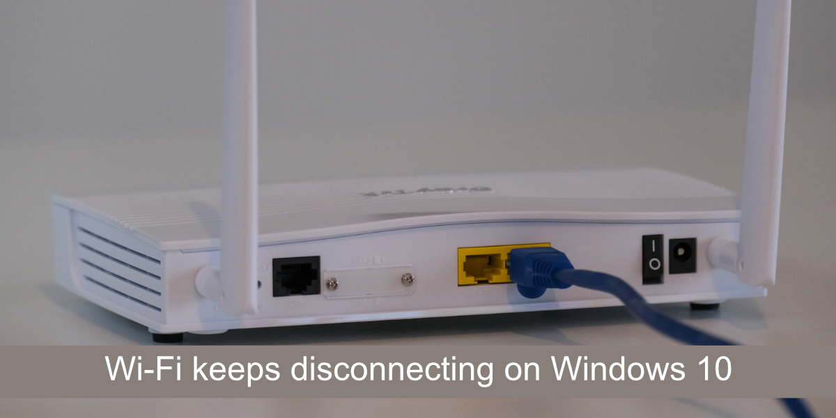 Wi-Fi продолжает отключаться в Windows 10