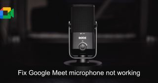 fix Google Meet microphone not working