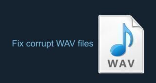 fix corrupt WAV files