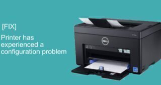 printer has experienced a configuration problem