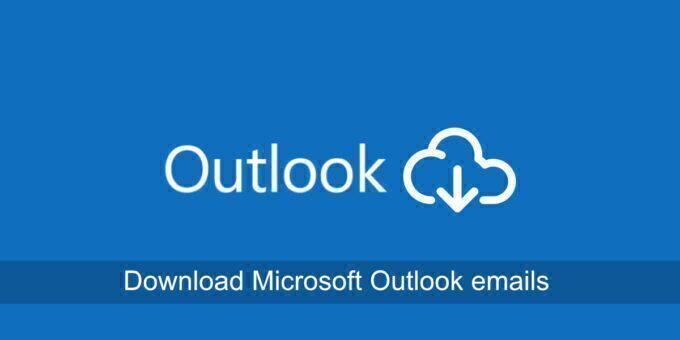 download Microsoft Outlook emails
