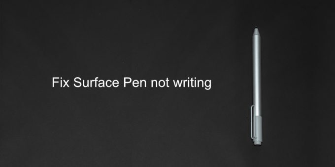 Surface Pen not writing