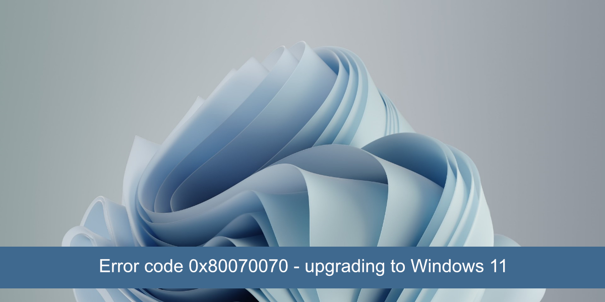 codice di errore 0x80070070 Windows 11
