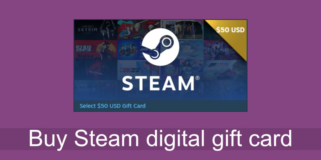 How to buy a Steam digital gift card