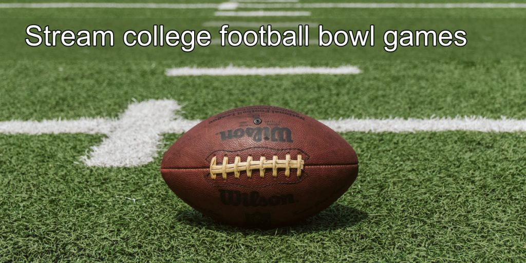 How To Stream College Football Bowl Games LaptrinhX college-football-bowl-games-to-watch-this-holiday-weekend-the-new