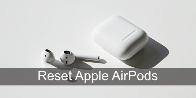 reset Apple AirPods
