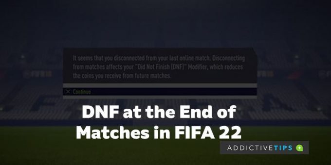 DNF-at-the-end-of-matches-in-FIFA-22