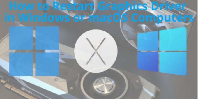  how to restart graphics driver in windows addictivetips 2022