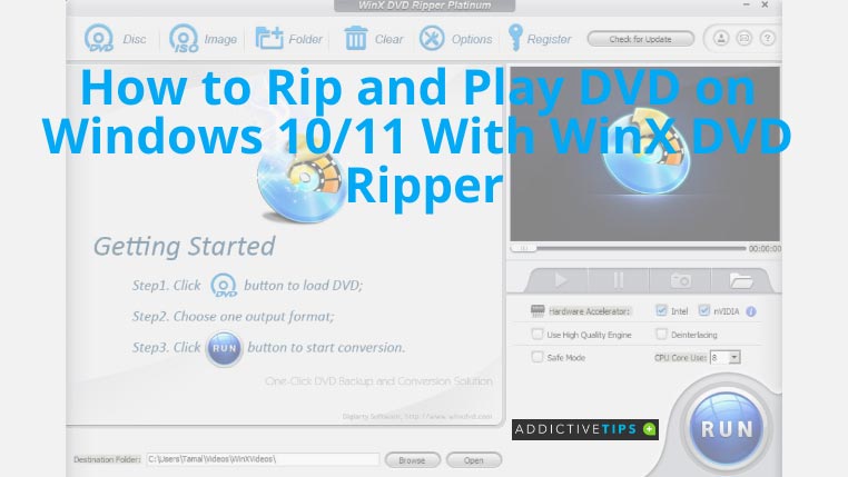 Lire un DVD sur Windows 10, 11 une visualisation de l'interface utilisateur de WinX DVD Ripper