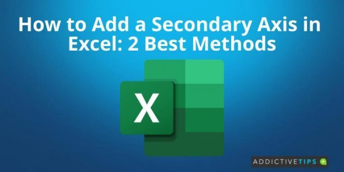 How to Add a Secondary Axis in Excel 2 Best Methods