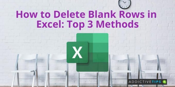 How to Delete Blank Rows in Excel Top 3 Methods