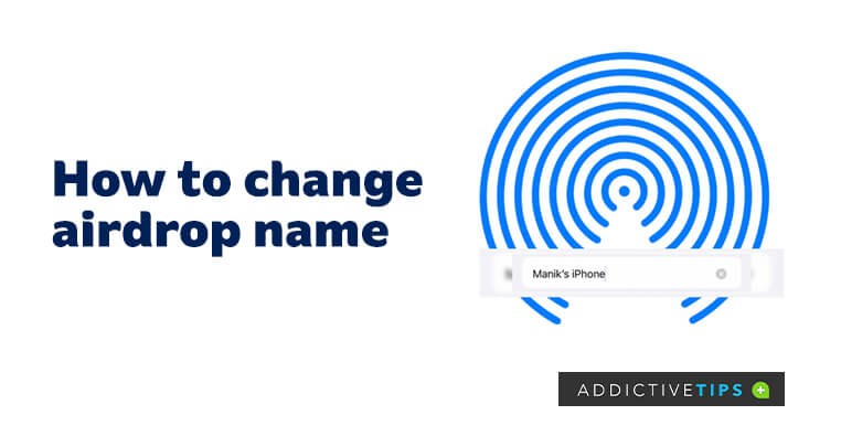 How to Change AirDrop Name on iPhone & iPad: Easy Steps to Follow