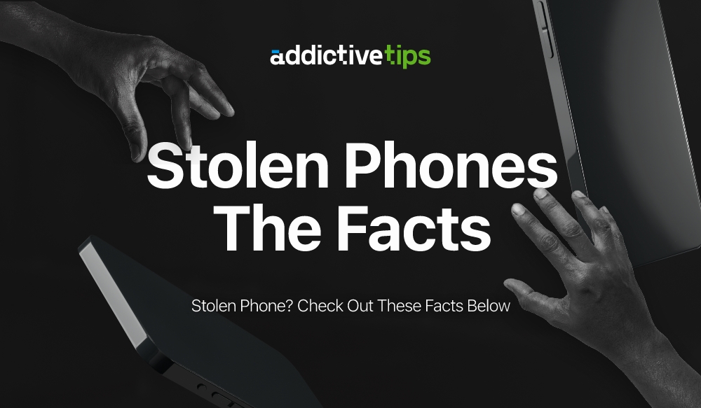 stamme Ledig Bevidstløs What to do if your phone is stolen | iPhone / Android | AddictiveTips 2022
