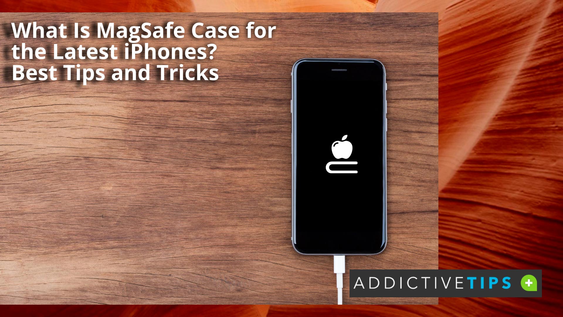 What Is MagSafe Case for the Latest iPhones? AddictiveTips 2022