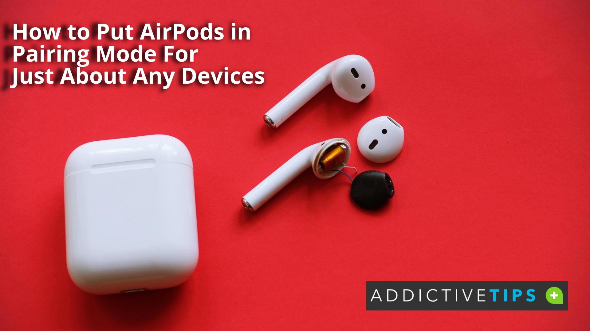 Alabama skærm Pædagogik How to Put AirPods in Pairing Mode - AddictiveTips 2022