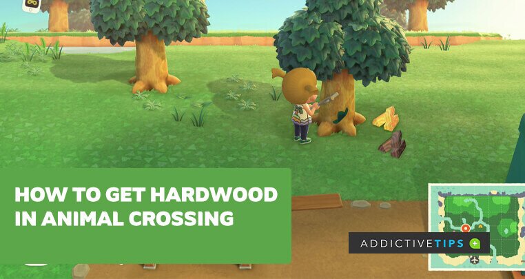 How to Get Hardwood in Animal Crossing: New Horizons