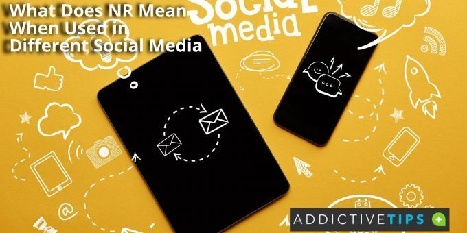 What Does NR Mean When Used in Different Social Media