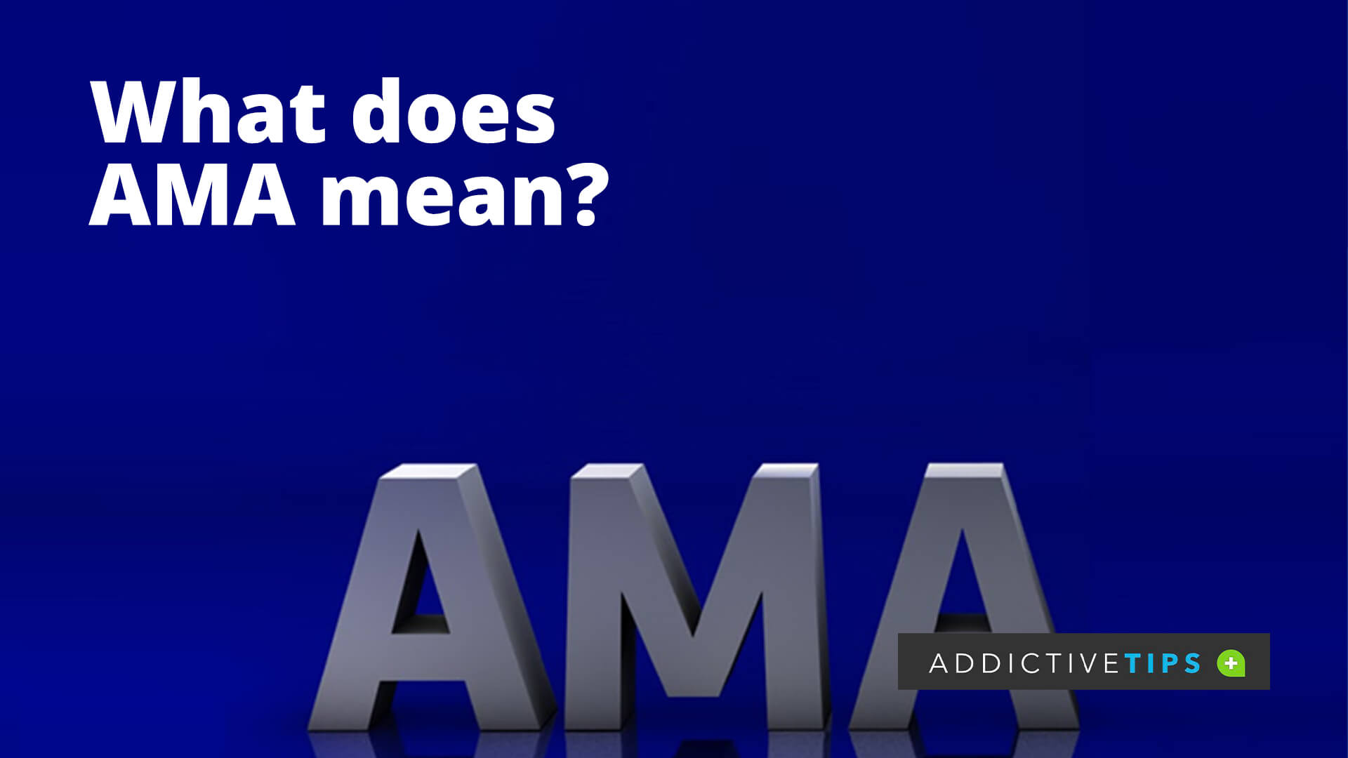 What Does "AMA" Mean, and How is it Used in a Chat?