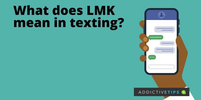 What-does-LMK-mean-in-texting