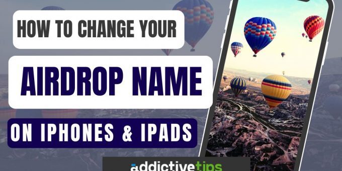 How To Change AirDrop Name For iPhones And iPads