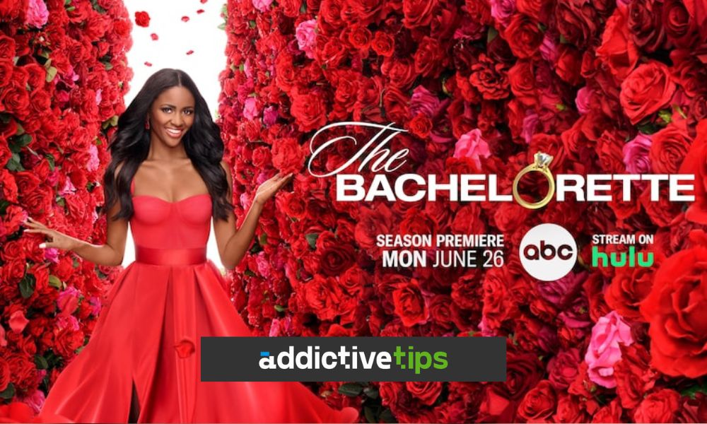 How to Watch The Bachelorette Season 20 from Anywhere AddictiveTips